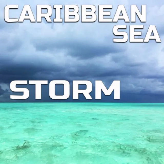 Caribbean Sea Storm