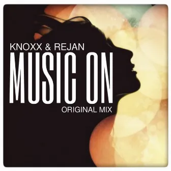 Music On by Rejan