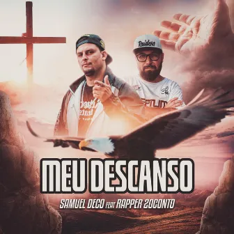 Meu descanso by Rapper 20conto