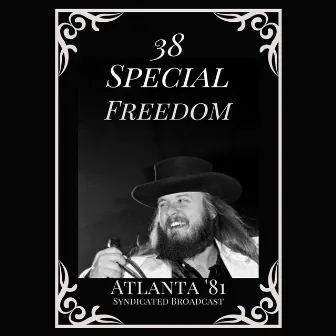 Freedom (Live Atlanta '81) by 38 Special