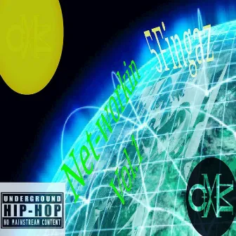 Networkin by 5Fingaz