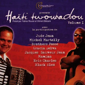 Haïti Twoubadou Volume 1 by Eric Charles