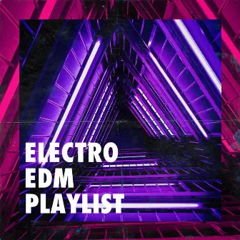 Electro Edm Playlist by EDM Masters