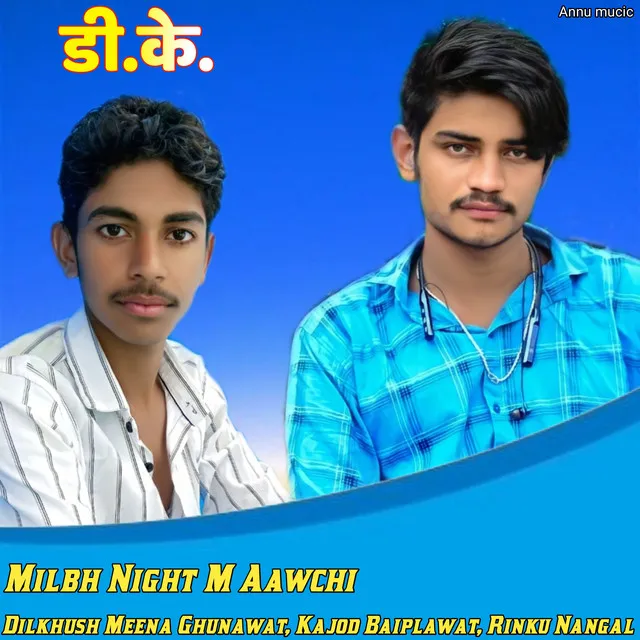 Milbh Night M Aawchi