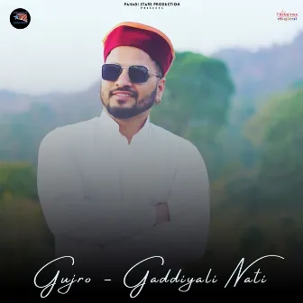 Gujro - Gaddiyali Naati by Raaz Jary