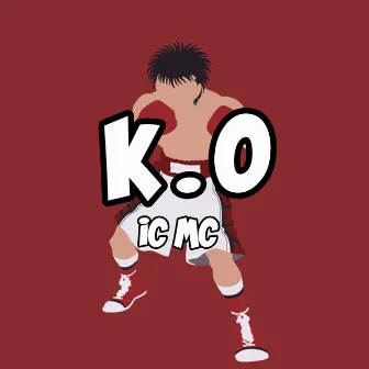 K. O by IC MC