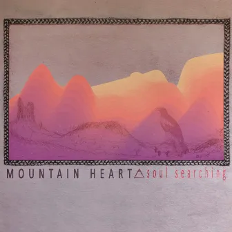 Soul Searching by Mountain Heart