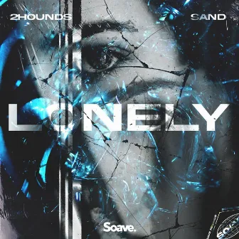 Lonely by SAND