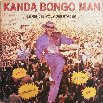 Le rendez-vous des stades by Kanda Bongo Man