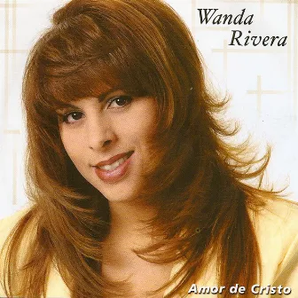 Amor De Cristo by Wanda Rivera