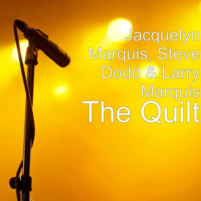 The Quilt