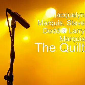 The Quilt by 