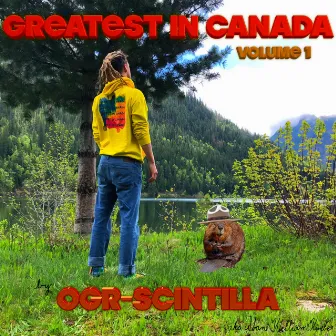 Greatest in Canada Volume. 1 by OGR-Scintilla