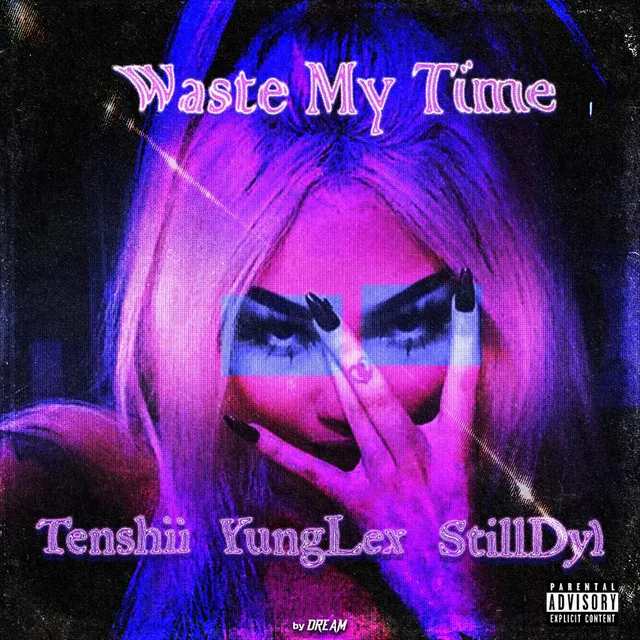 Waste My Time