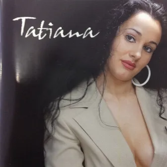 Tatiana by Tatiana