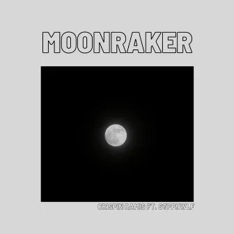 MOONRAKER by Crispin Ramis