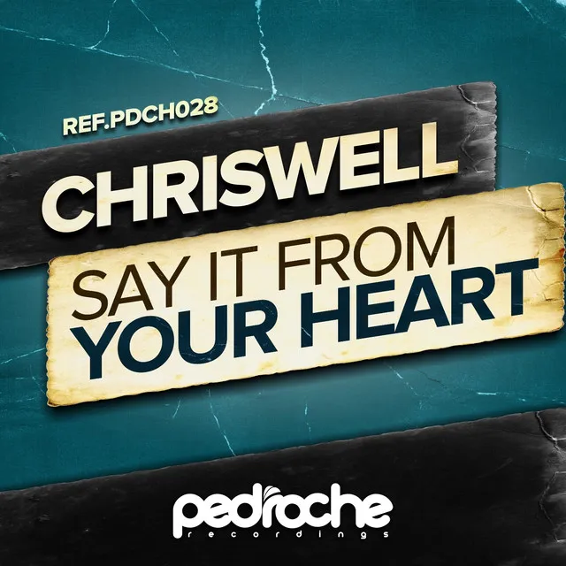 Say It from Your Heart - Original Mix