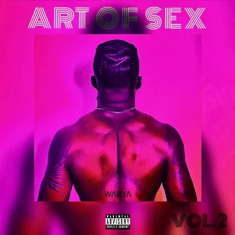 Art of Sex, Vol. 2 by naiqwanwanya