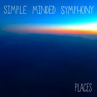 Places by Simple Minded Symphony