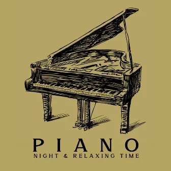 Piano: Night & Relaxing Time by Bedtime Instrumental Piano Music Academy