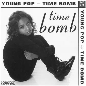 Young Pop - Time Bomb by Sarah Lawrence