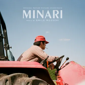 Minari (Original Motion Picture Soundtrack) by Emile Mosseri