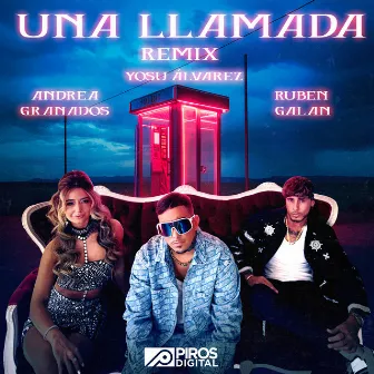 Una Llamada (Remix) by Ruben Galan