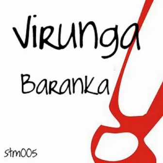 Baranka by Virunga