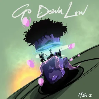 Go Down Low by Mizta Z