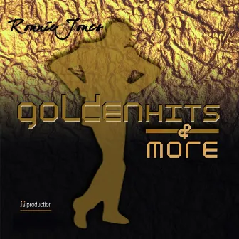 Golden Hits & More by Ronnie Jones