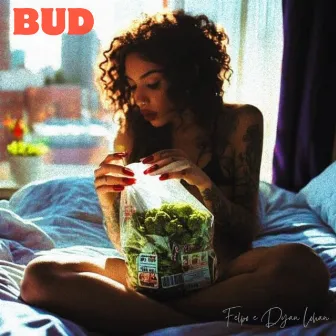 Bud by Dyan Lohan