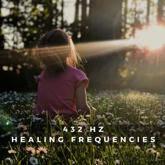 432 Hz Healing Frequencies by 432Hz Piano