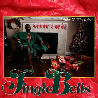 Jingle Bells by Myke B. The Label