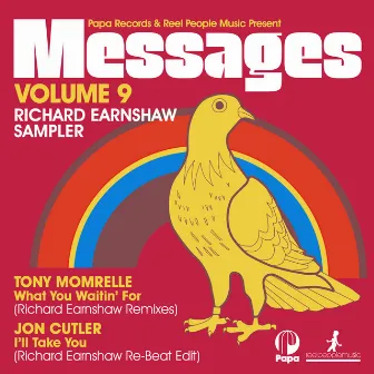 Papa Records & Reel People Music Present: Messages, Vol. 9 (Richard Earnshaw Sampler) by Tony Momrelle