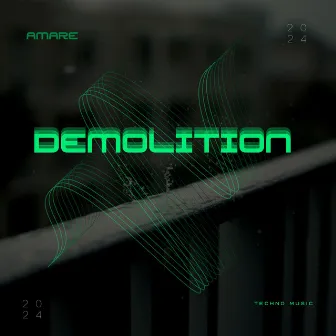 DEMOLITION (Special Version) by AMARE