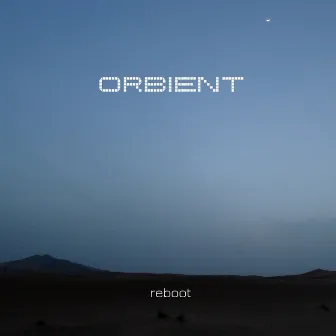 Reboot by Orbient