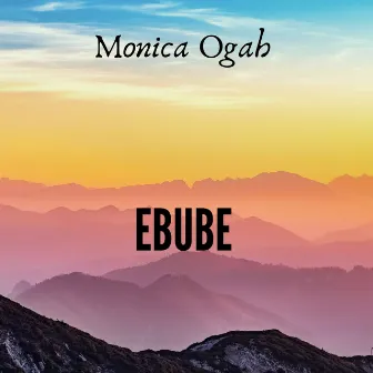 Ebube by Monica Ogah