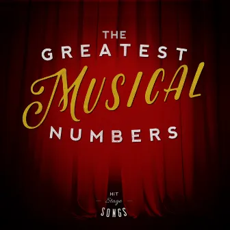 The Greatest Musical Numbers by Musical Cast Recording