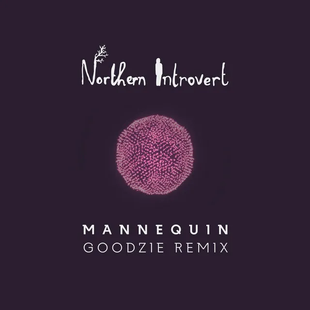 Mannequin - Goodzie Remix