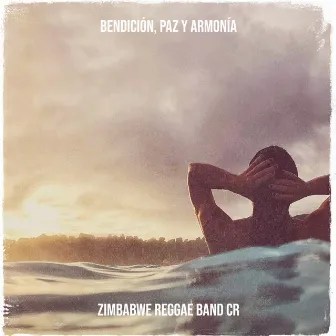 Bendición, Paz Y Armonía by Zimbabwe Reggae Band CR