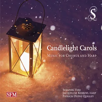 Candlelight Carols: Music for Chorus & Harp by Jacqueline Kerrod