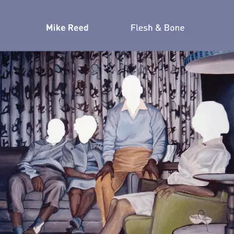 Flesh & Bone by Mike Reed