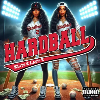 Hardball by K-Lite