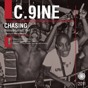 Chasing, Pt. 2 by C.9ine