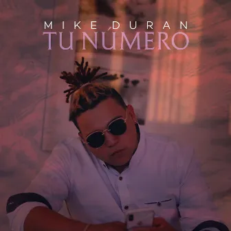 Tu Numero by Mike Duran