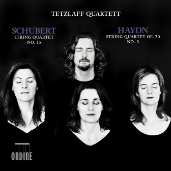 Schubert: String Quartet No. 15 - Haydn: String Quartet No. 26 by Tetzlaff Quartet