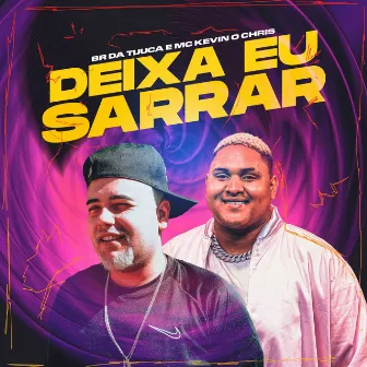 Deixa Eu Sarrar by Medellin