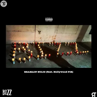 Remain Solid by Bizz