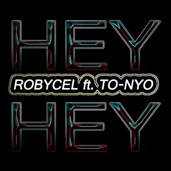 Hey Hey by ROBYCEL