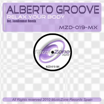 Relax Your Body by Alberto Groove